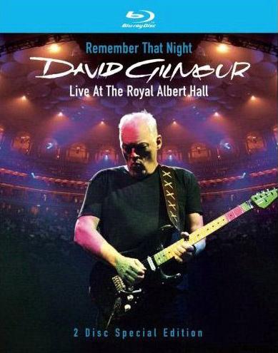 REMEMBER THAT NIGHT: LIVE AT THE ROYAL ALBERT HALL-DAVID GILMOUR