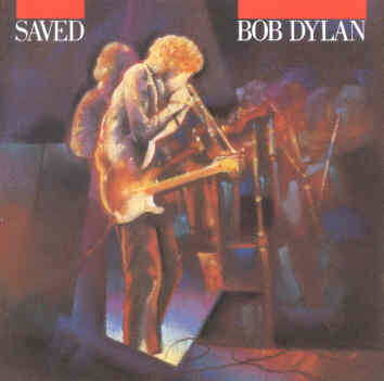 SAVED-BOB DYLAN