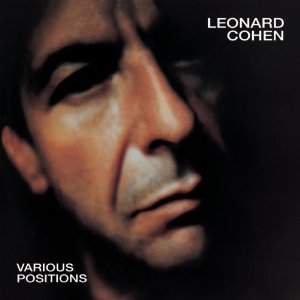 VARIOUS POSITIONS-LEONARD COHEN