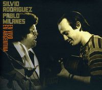EN VIVO EN ARGENTINA-SILVIO RODRIGUEZ / PABLO MILANES