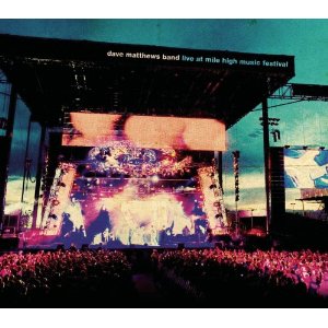 LIVE AT MILE HIGH MUSIC FESTIVAL-DAVE MATTHEWS