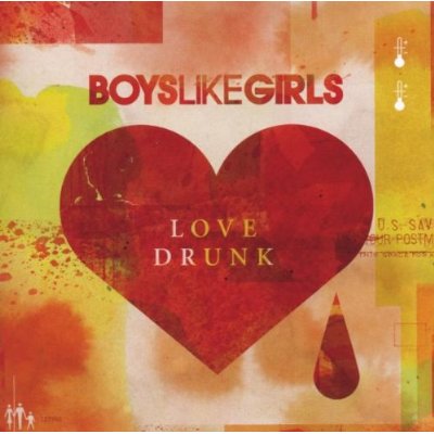LOVE DRUNK-BOYS LIKE GIRLS