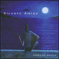 PASEO DE GRACIA-VICENTE AMIGO