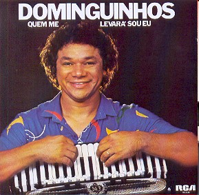 QUEM ME LEVARA SOU EU - 1980-DOMINGUINHOS