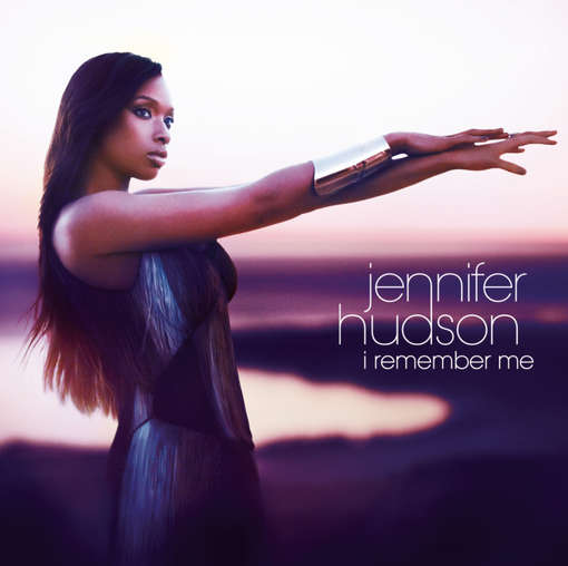 I REMEMBER ME-JENNIFER HUDSON