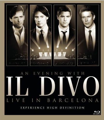 AN EVENING WITH IL DIVO: LIVE IN BARCELONA-IL DIVO