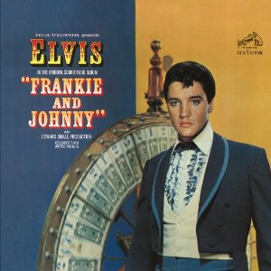 FRANKIE & JOHNNY (RMST)-ELVIS PRESLEY