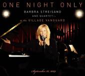 ONE NIGHT ONLY: BARBRA STREISAND & QUARTET AT-BARBRA STREISAND