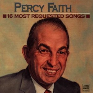 16 MOST REQUESTED SONGS-PERCY FAITH