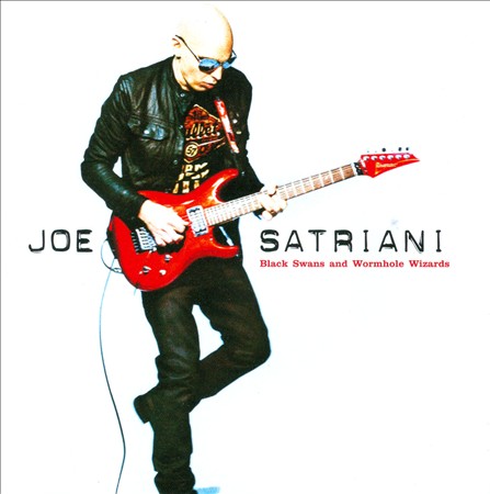 BLACK SWANS & WORMHOLE WIZARDS-JOE SATRIANI