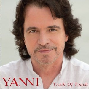 TRUTH OF TOUCH (W / DVD)-YANNI