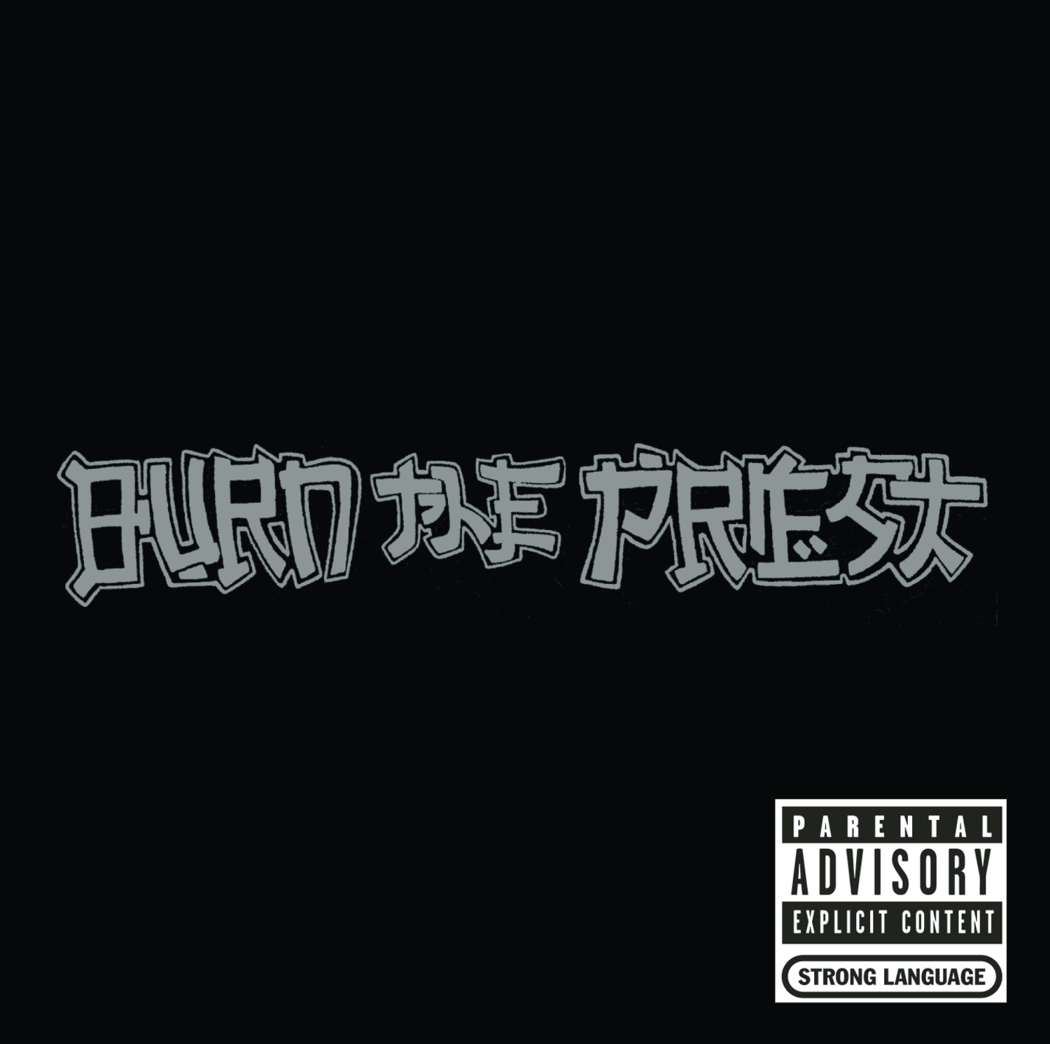 BURN THE PRIEST-LAMB OF GOD