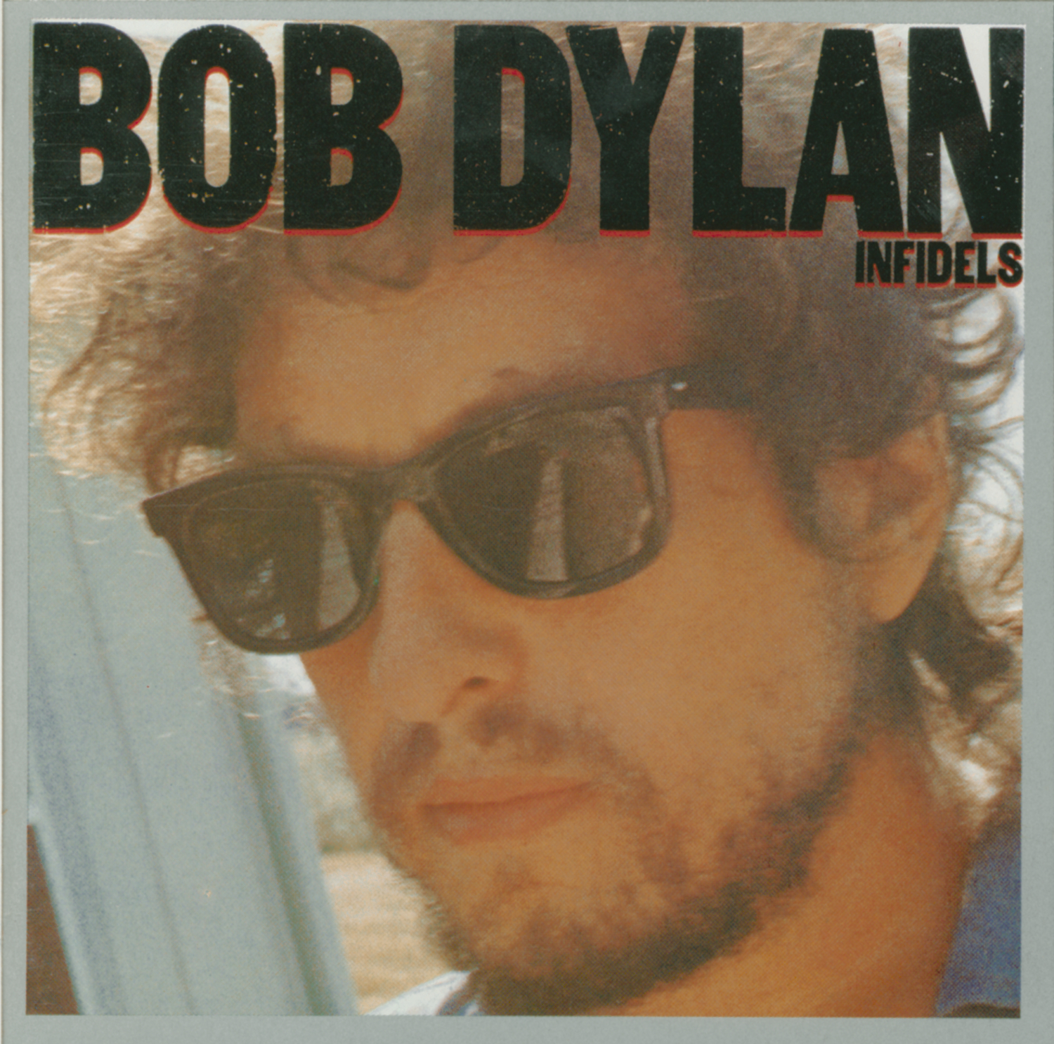 INFIDELS-BOB DYLAN