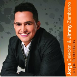 QUE TU NECESITAS-JORGE CELEDON / JIMMY ZAMBRANO