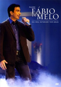 NO MEU INTERIOR TEM DEUS-PADRE FABIO DE MELO