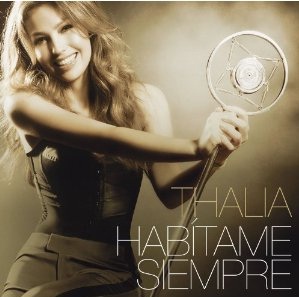 HABITAME SIEMPRE-THALIA