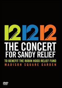 12-12-12 THE CONCERT FOR SANDY RELIEF-12-12-12 THE CONCERT FOR SANDY RELIEF