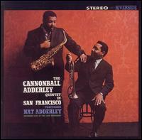 IN SAN FRANCISCO (BONUS TRACKS) (RMST)-CANNONBALL ADDERLEY