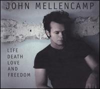 LIFE DEATH LOVE & FREEDOM (W / DVD) (DLX) (D-JOHN MELLENCAMP