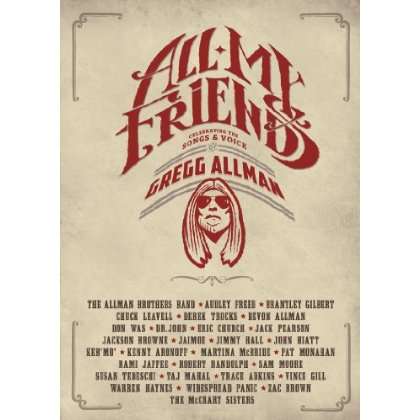 ALL MY FRIENDS: CELEBRATING THE SONGS & VOICE OF-GREGG ALLMAN