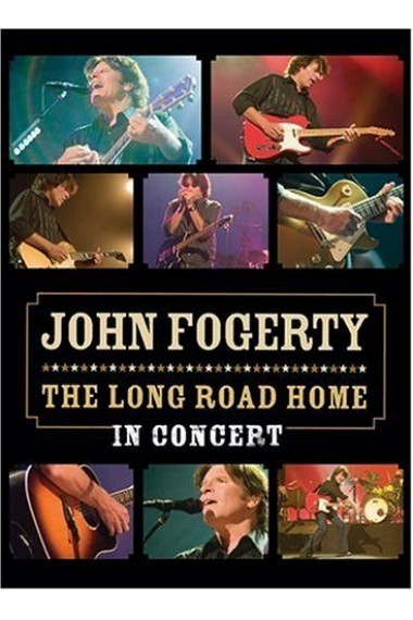 LONG ROAD HOME: IN CONCERT / (DIG)-JOHN FOGERTY