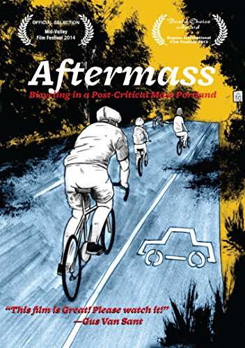 AFTERMASS: BICYCLING IN A POST-CRITICAL MASS PORTL-AFTERMASS: BICYCLING IN A POST-CRITICAL MASS PORTL