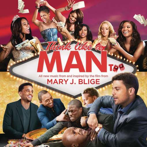 THINK LIKE A MAN TOO: MUSIC FROM & INSPIRED BY-MARY J BLIGE