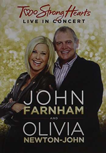 TWO STRONG HEARTS: LIVE IN CONCERT / (AUS NTR0)-OLIVIA NEWTON-JOHN / JOHN FARNHAM
