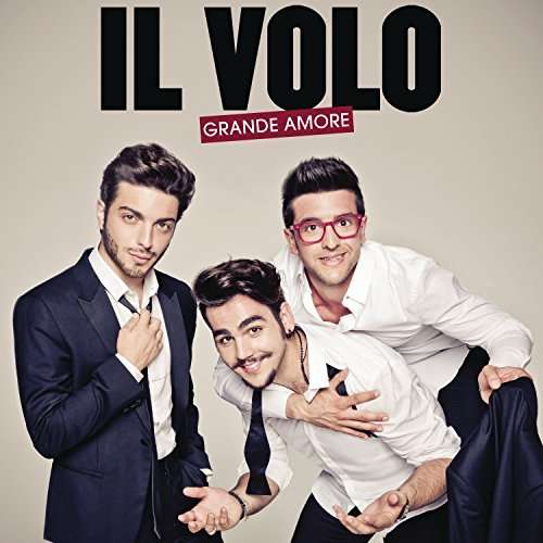 GRANDE AMORE-IL VOLO