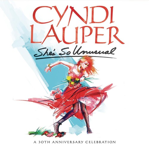SHE'S SO UNUSUAL: A 30TH ANNIVERSARY CELEBRATION-CYNDI LAUPER