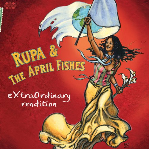 EXTRAORDINARY RENDITION (DIG)-RUPA & THE APRIL FISHES
