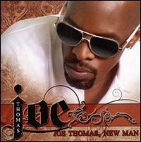 JOE THOMAS NEW MAN-JOE