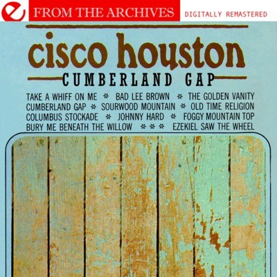 CUMBERLAND GAP: FROM THE ARCHIVES (MOD)-CISCO HOUSTON