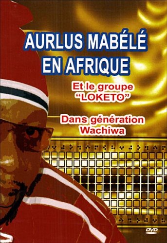 AURLUS MABELE EN AFRIQUE-AURLUS MABELE