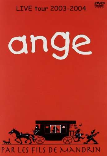 PAR LES FILS DE MANDRIN: LIVE TOUR 2003-2004-ANGE