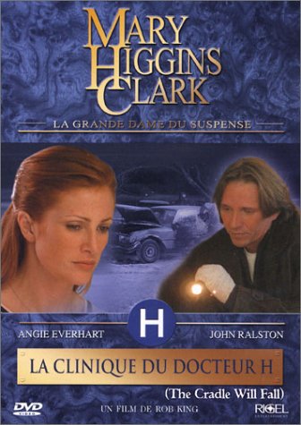 MARY HIGGINS CLARK: LA CLINIQUE DU-ANGIE EVERHART & RALSTON