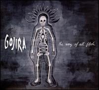 WAY OF ALL FLESH-GOJIRA