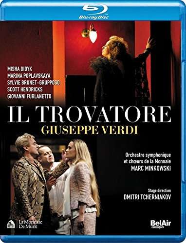 IL TROVATORE-VERDI / DIDYK / POPLAVSKAYA / HENDRICK