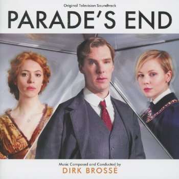 PARADE'S END-DIRK BROSSE