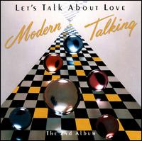 LET'S TALK ABOUT LOVE-MODERN TALKING