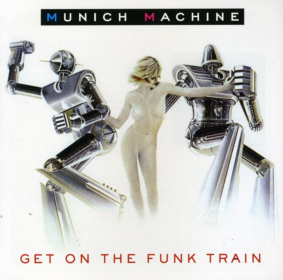 GET ON THE TRAIN-MUNICH MACHINE