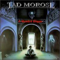 MENDED RHYME-TAD MOROSE