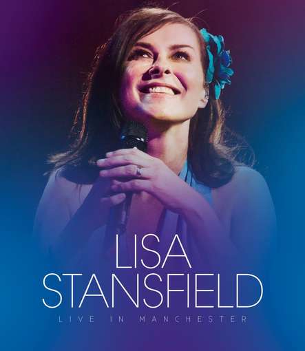 LIVE IN MANCHESTER / (UK)-LISA STANSFIELD