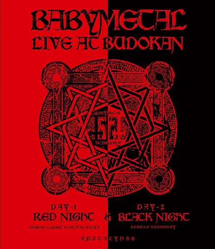 LIVE AT BUDOKAN: RED NIGHT & BLACK NIGHT APOCALYPS-BABYMETAL
