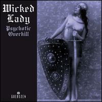 PSYCHOTIC OVERKILL-WICKED LADY