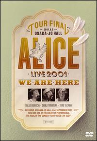 FUKKATSU ALICE FINAL CONCERT 2001: OSAKAJO HALL-ALICE