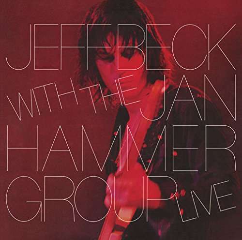 JEFF BECK WITH THE JAN HAMMER GROUP LIVE (BLU)-JEFF BECK