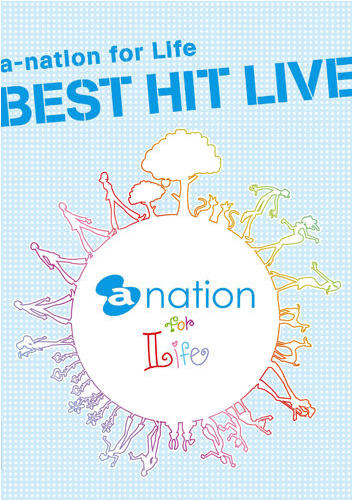 A-NATION FOR LIFE: BEST HIT LIVE-A-NATION FOR LIFE: BEST HIT LIVE