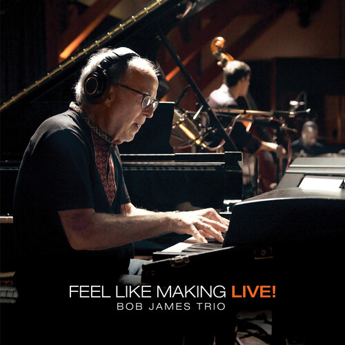 FEEL LIKE MAKING LIVE (ULTRA HD BLU-RAY)-BOB JAMES