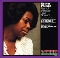 FROM WHISPER TO A SCREAM (JPN)-ESTHER PHILLIPS